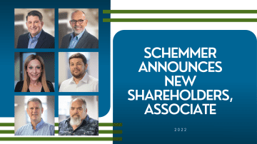 Schemmer Announces New Shareholders, Associate 2022