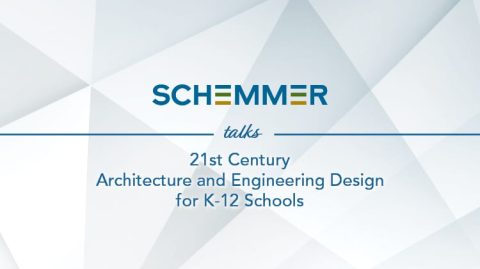 21st Century K-12 Schools Architecture and Engineering Design