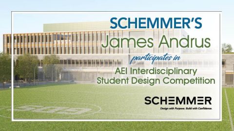 Schemmer AEI Student Design Competition