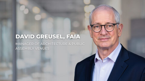 Meet David Greusel, FAIA - Manager of Architecture and Public Assembly Venues - Kansas City